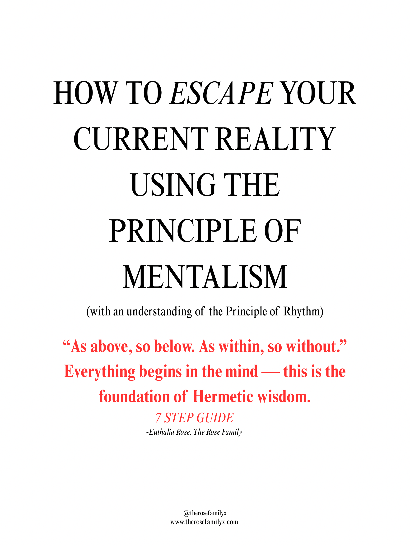 𝐇𝐨𝐰 𝐓𝐨 𝐔𝐬𝐞 𝐓𝐡𝐞 𝐏𝐫𝐢𝐧𝐜𝐢𝐩𝐥𝐞 𝐎𝐟 𝐌𝐞𝐧𝐭𝐚𝐥𝐢𝐬𝐦 𝐓𝐨 𝐄𝐬𝐜𝐚𝐩𝐞 𝐘𝐨𝐮𝐫 𝐂𝐮𝐫𝐫𝐞𝐧𝐭 𝐑𝐞𝐚𝐥𝐢𝐭𝐲 (𝐏𝐃𝐅)
