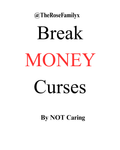 Break All Money Bondages and Curses.