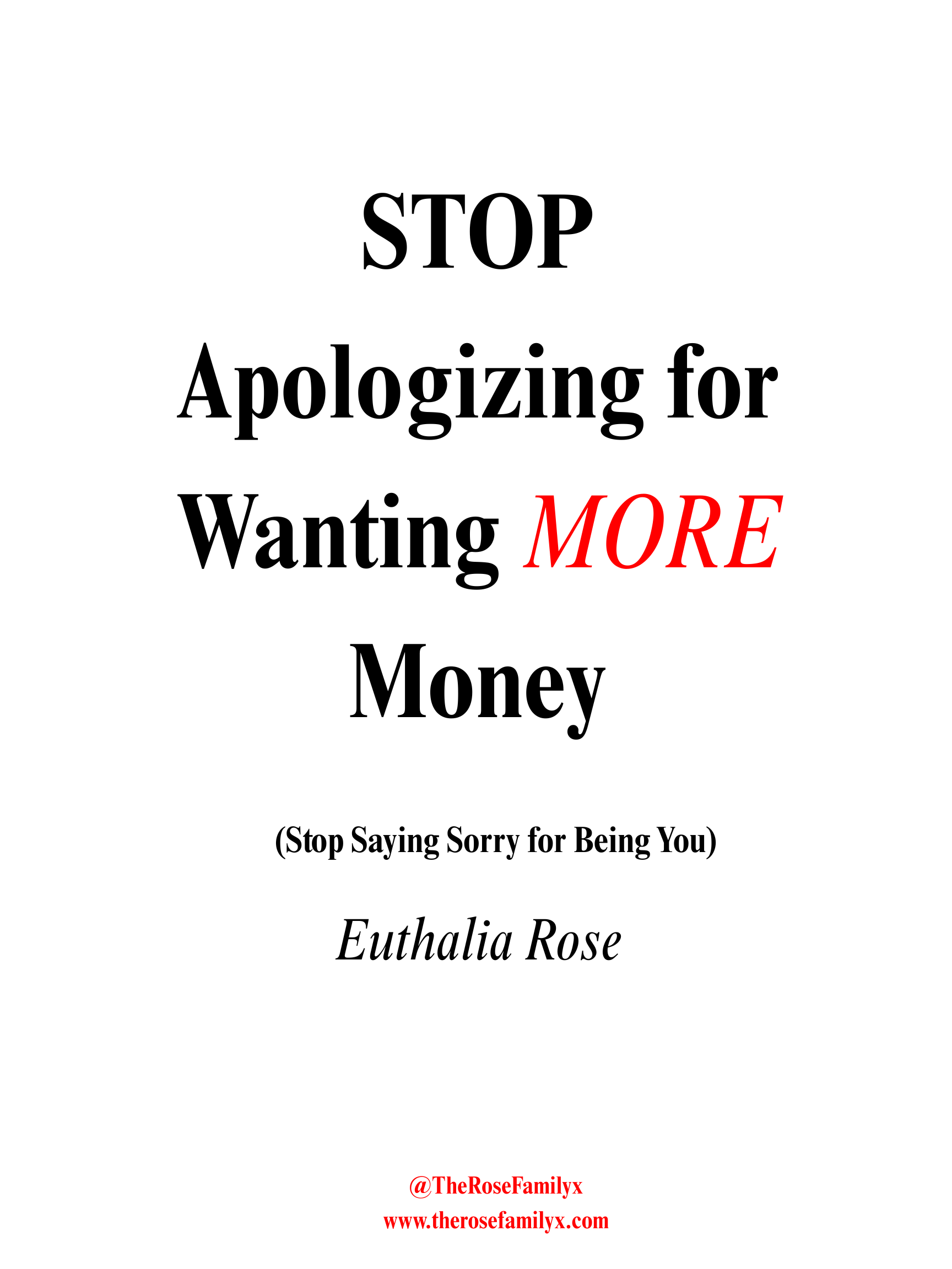Stop Apologizing for Wanting Money