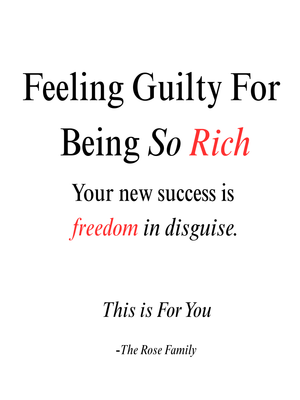 Feeling Guilty for Being So Rich