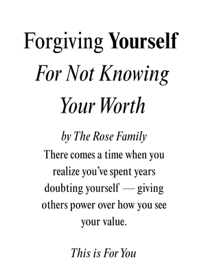 Forgiving Yourself for Not Knowing Your Worth (Full PDF+ Audio)