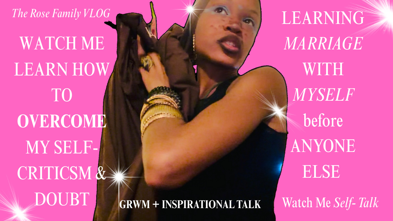 GRWM + Motivational SELF Talk