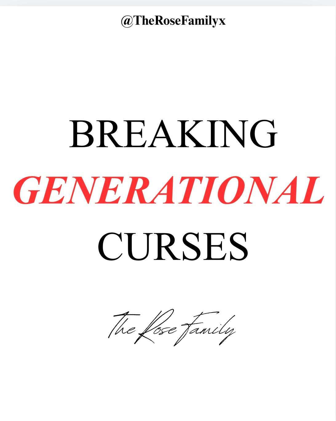 BREAKING GENERATIONAL CURSES