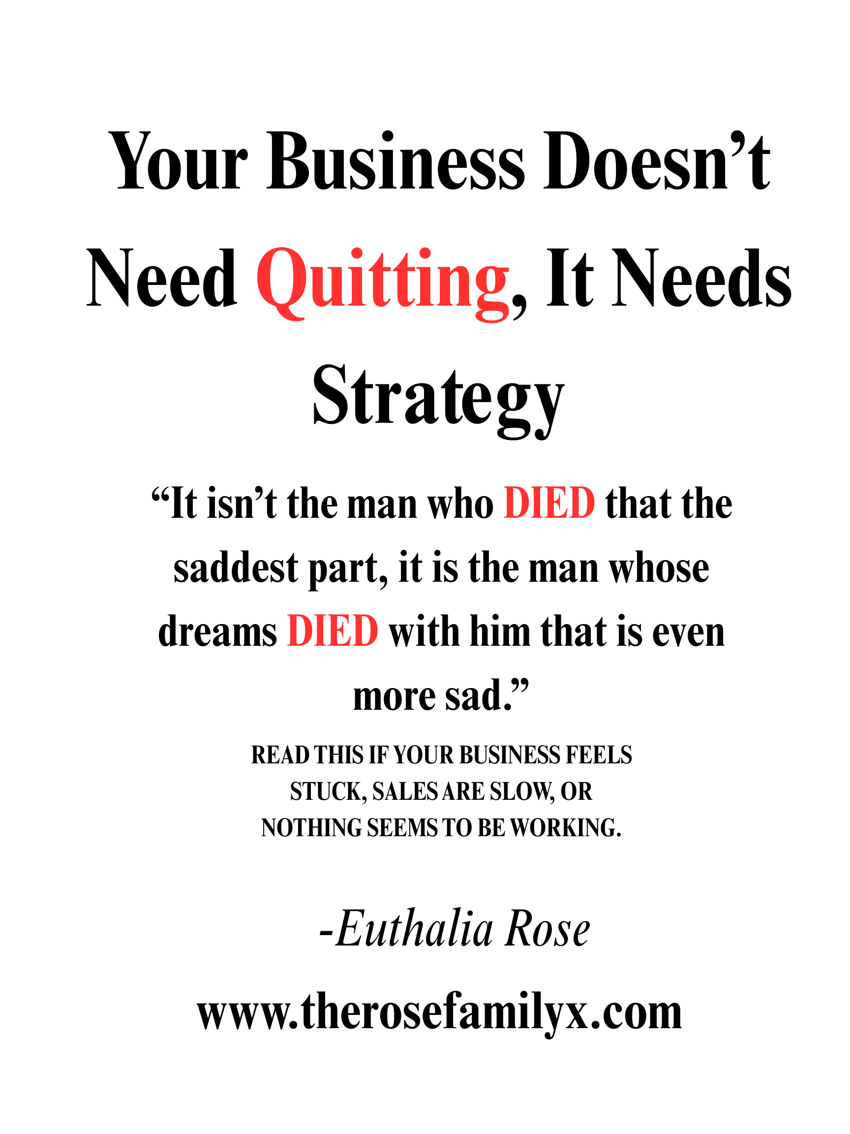 Your Business Doesn't Need Quitting It Needs Strategy