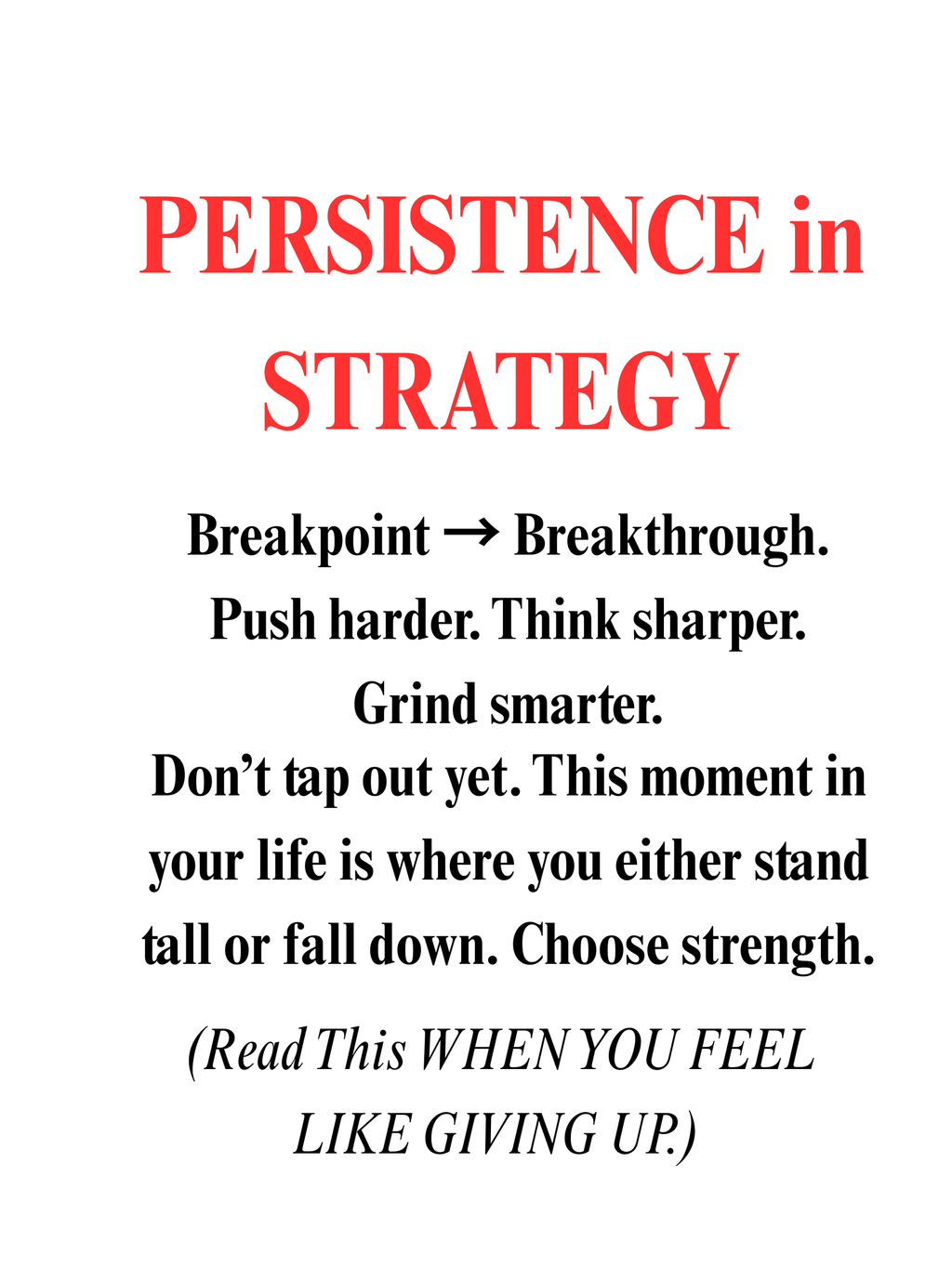 PERSISTANCE with STRATEGY