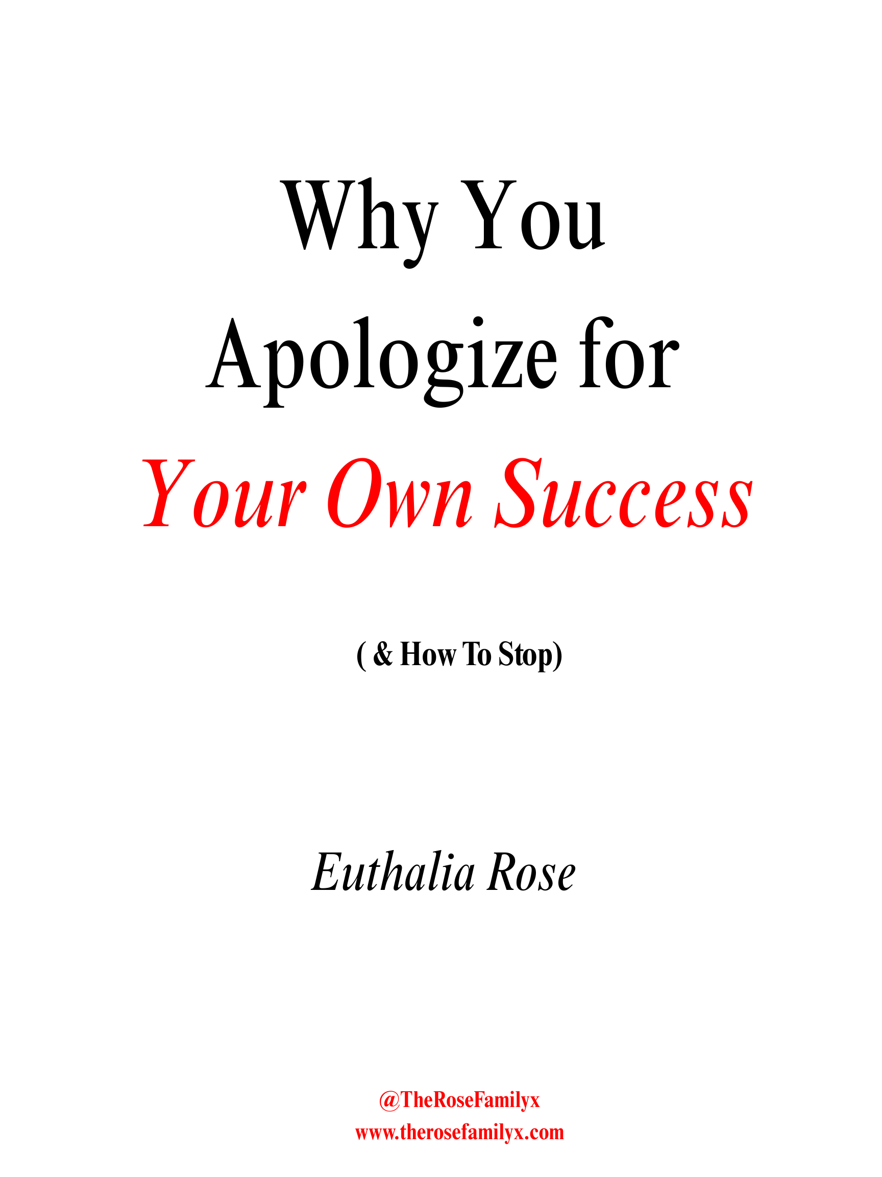 Why You Apologize for Your Own Success